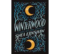 Winterwood - La forêt des âmes perdues - Shea Ernshaw - Rageot - broché - Roman adolescent