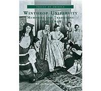 Winthrop University Memories and Traditions, Voices of America Series