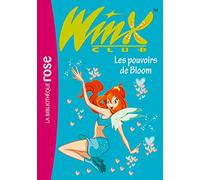 Winx Club 01 - Les pouvoirs de Bloom