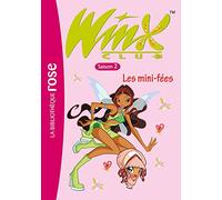 Winx Club 07 - Les Mini-fées - Saison 2