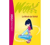 Winx Club 18 - Le Miroir de Vérité
