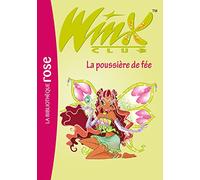 Winx Club 19 - La poussière de fée