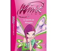 Winx Club 44 - Le secret de Morgana