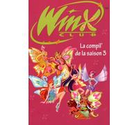 Winx Club : la compil' de la saison 3
