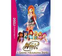 Winx Club - Le Secret du Royaume Perdu - Le roman du film