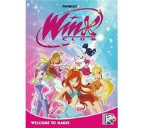 Rainbow Spa – Winx Club Vol. 1 : Welcome To Magix – Papercutz