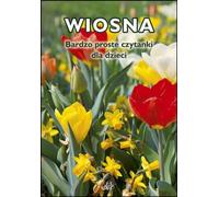 Wiosna Des lectures très simples pour les enfants Magdalena Hinz (Buch auf Polnisch)