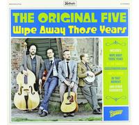 Original Five, the – Wipe Away Those Years – Vinyle