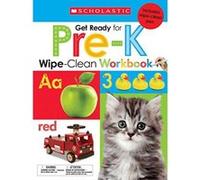 Wipe-Clean Workbook: Get Ready for Pre-K (Scholastic Early Learners) - [Livre en VO] Scholastic, Scholastic Early Learners (Auteur)
