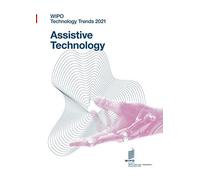 Wipo Technology Trends 2021 - Assistive Technology