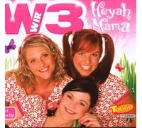 Wir 3 - Heyah Mama [Import]