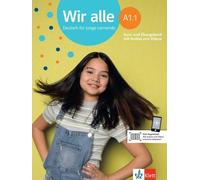 Wir alle A1.1. manuel de cours et d'exercices avec audio et vidéo