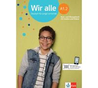 Wir alle A1.2. manuel de cours et d'exercices avec audio et vidéo