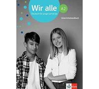 Wir Alle A2. Unterrichtshandbuch