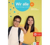 Wir alle: Kursbuch A1 mit Audios und Videos per Klett Augmented