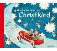 Wir besuchen das Christkind [German] by Fay, Ernst NEUF