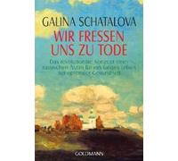 Fritz Eder Gali Wir fressen uns zu Tode: Das revolutionäre Konzept einer (Poche)