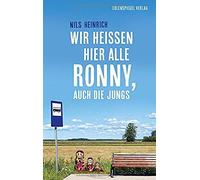 Wir Heißen Hier Alle Ronny, Auch Die Jungs