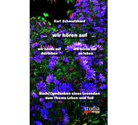 ... wir hören auf ... wir hören auf wir hören auf das Leben zu leben: Nach(t)gedanken eines Lesenden zum Thema Leben und Tod