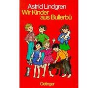 Wir Kinder aus Bullerbü Lindgren, Astrid (Auteur)