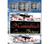 Wir Kinder Vom Nonnenbruch