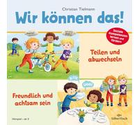 Wir können das 1: Teilen abwechseln & Freundlich und achtsam Sein: Zwei Hörspiele zum Erlernen sozialer Kompetenzen [Import]