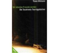 Wir könnten Freunde werden Uhlmann, Thees (Auteur)