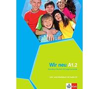 Wir Neu. Lehr- Und Arbeitsbuch + Audio-Cd (Mit Wörterheft) A1.2