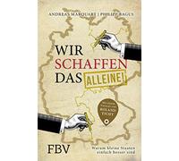 Wir Schaffen Das - Alleine!