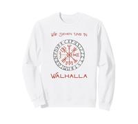 Wir Sehen UNS in Walhalla (déclaration Viking Allemande) Sweatshirt
