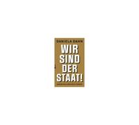 Wir Sind Der Staat!