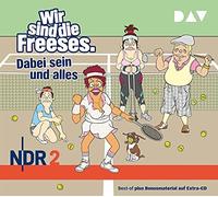 Wir Sind Die Freeses. Dabei Sein Und Alles