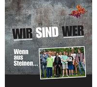 Wir Sind Wer - Wenn aus Steinen. [Import]