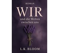 WIR: und die Welten zwischen uns