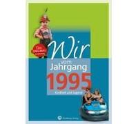 Wir Vom Jahrgang 1995