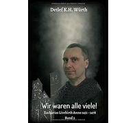 Wir Waren Alle Viele! Band 2