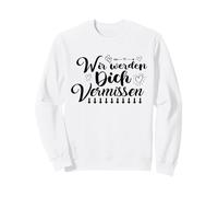 Wir Werden Dich Vermissen Adieu aux Amis avec Signature Sweatshirt