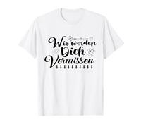 Wir Werden Dich Vermissen Adieu aux Amis avec Signature T-Shirt