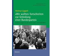 'Wir wollten fortschreiten zur Gründung einer Bundespartei': Erinnerungen an die ersten Jahre der Grünen