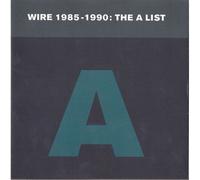 wire - wire 1985-1990: the a list