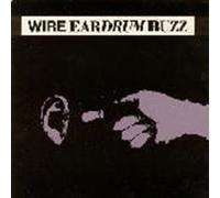 Wire - Eardrum Buzz [Import]