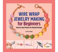 Wire Wrap Jewelry Making For Beginners