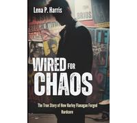 WIRED FOR CHAOS: The True Story of How Harley Flanagan Forged Hardcore in the Fire of New York City, Lost Himself in the Violence, and Found Redemption on the Mat.