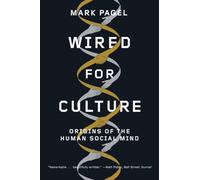 Wired for Culture: Origins of the Human Social Mind