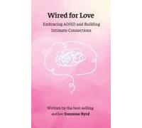 Wired For Love