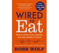 Wired To Eat