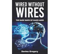 Wired Without Wires: The Dark Dawn of Nano-MIND