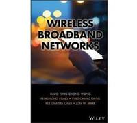 Wireless Broadband Networks by Chua Kee C. National Research Foundation Singapore Hardcover Book 'david T. Wong, Jon W. Mark, Kee Chaing Chua, Peng-yong Kong, Ying-chang Liang (Auteur)