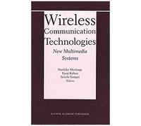 Wireless Communication Technologies: New Multimedia Systems