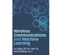 Wireless Communications and Machine Learning